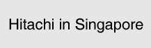 Hitachi in Singapore